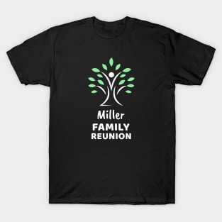 Miller Family Reunion T-Shirt